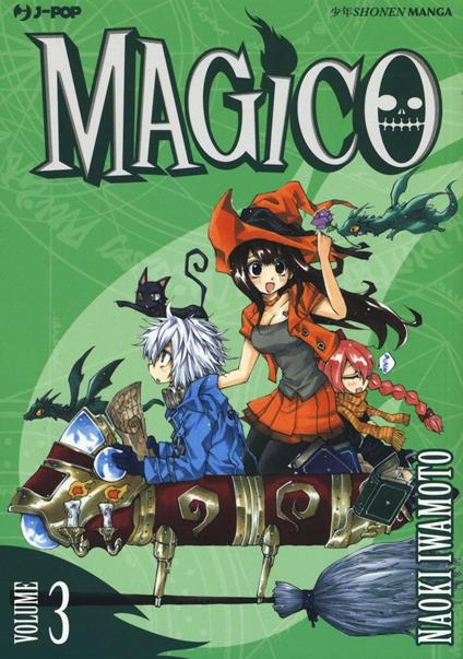 Magico. Vol. 3 - Naoki Iwamoto - copertina