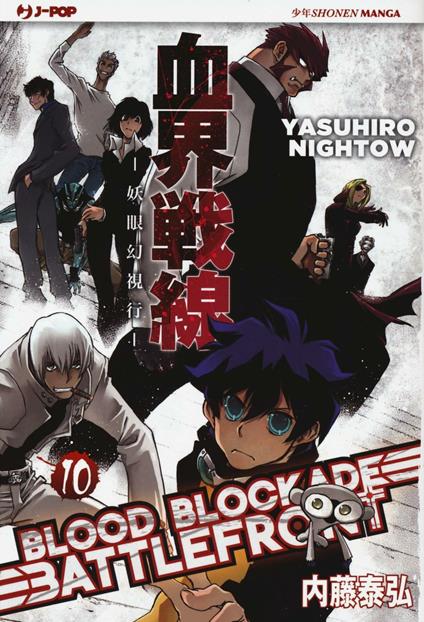 Blood blockade battlefront. Vol. 10 - Yasuhiro Nightow - copertina