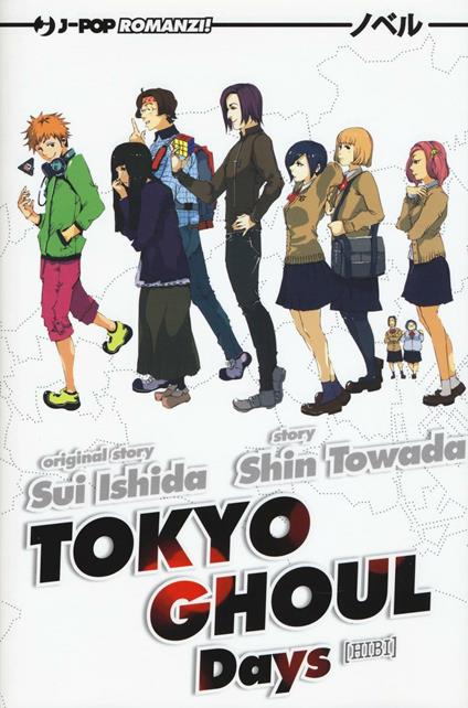 Days. Tokyo Ghoul novel - Sui Ishida,Shin Towada - copertina
