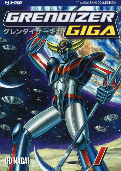 Grendizer giga. Vol. 1 - Go Nagai - copertina