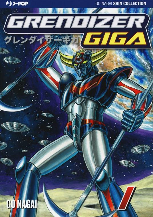 Grendizer giga. Vol. 1 - Go Nagai - copertina