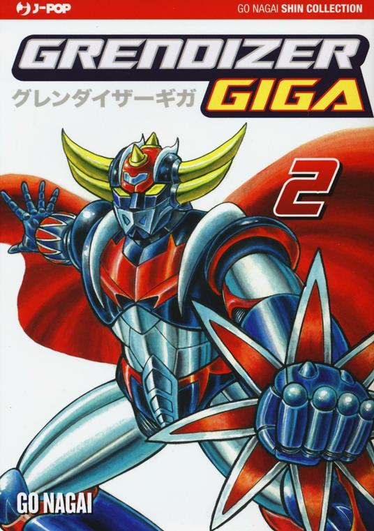 Grendizer giga. Vol. 2 - Go Nagai - copertina