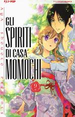 Gli spiriti di casa Momochi. Vol. 9