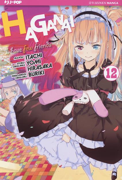 Haganai. Vol. 12 - Yomi Hirasaka,Itachi,Buriki - copertina