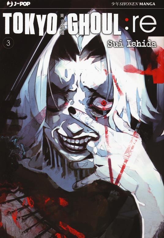 Tokyo Ghoul:re. Vol. 3 - Sui Ishida - copertina