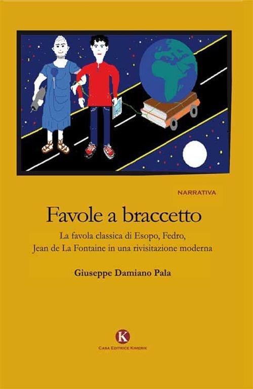 Favole a braccetto - Giuseppe Damiano Pala - copertina