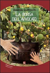 La borsa dell'avvocato - Giuseppe Quattrocchi - copertina