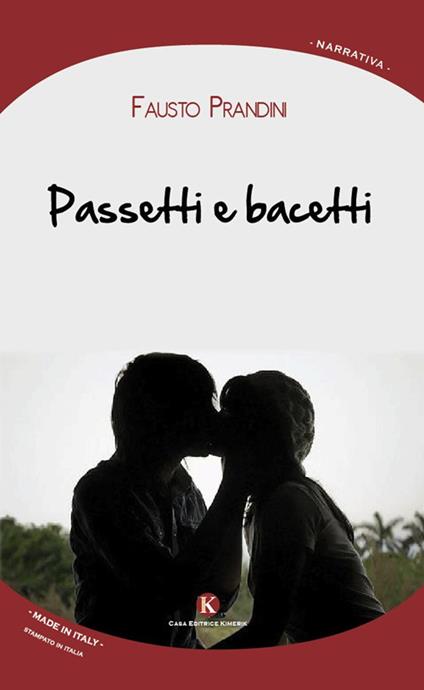 Passetti e bacetti - Fausto Prandini - copertina