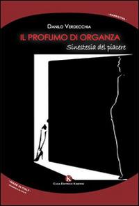 Il profumo di organza - Danilo Verdecchia - copertina