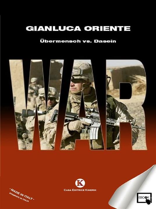 War Übermensch vs. Dasein. Ediz. italiana - Gianluca Oriente - ebook
