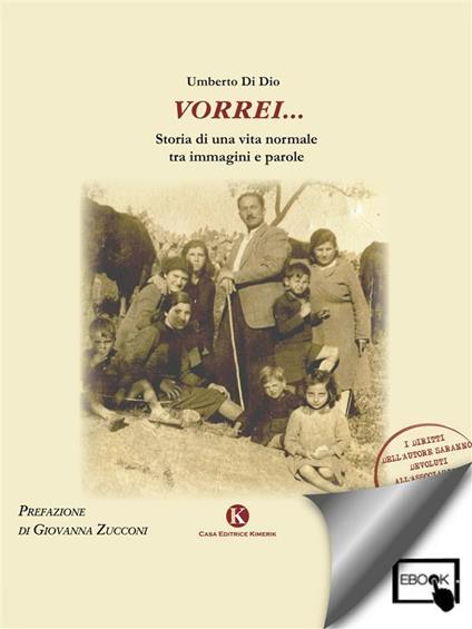 Vorrei... Storia di una vita normale fra immagini e parole - Umberto Di Dio - ebook