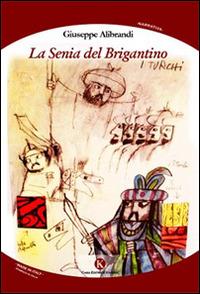 La senia del Brigantino - Giuseppe Alibrandi - copertina
