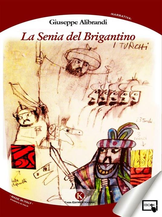 La senia del Brigantino - Giuseppe Alibrandi - ebook