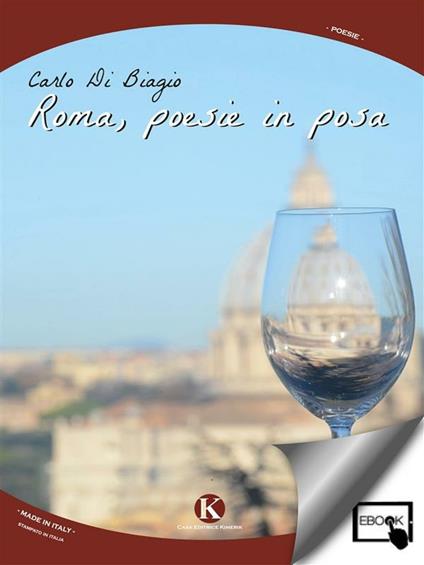 Roma, poesie in posa - Carlo Di Biagio - ebook