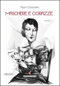 Maschere e corazze - Pippo Carauddo - copertina