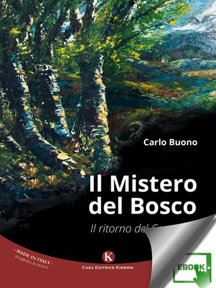 Il mistero del bosco. Il ritorno del Centauro - Carlo Buono - ebook