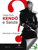 Kendò e salute. Domande e risposte