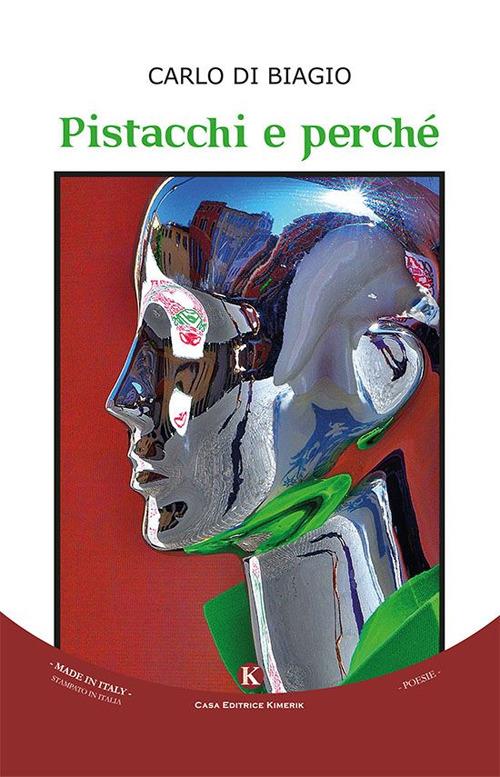 Pistacchi e perché - Carlo Di Biagio - copertina