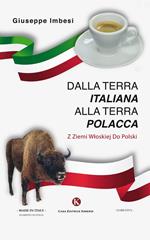 Dalla terra italiana alla terra polacca