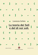 La teoria dei soli e del di noi soli