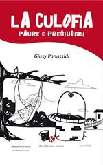 La culofia. Paure e pregiudizi