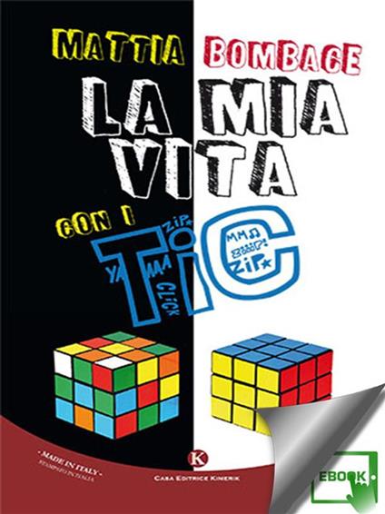 La mia vita con i tic - Mattia Bombace - ebook