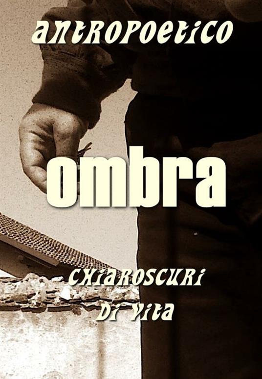 Ombra - Antropoetico - ebook