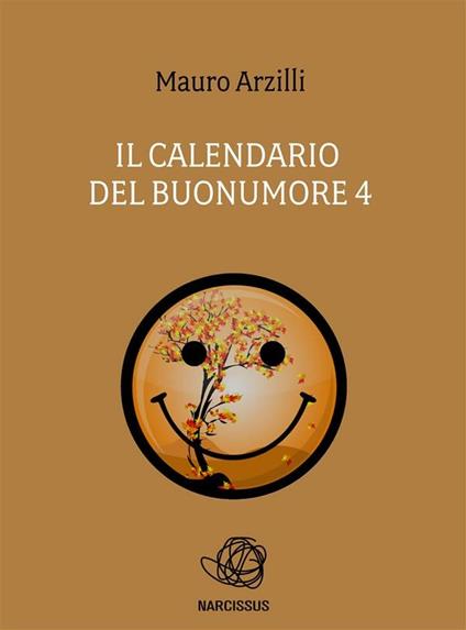 Il calendario del buonumore. Vol. 4 - Mauro Arzilli - ebook