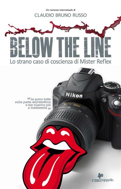 Below the line - lo strano caso di coscienza di mister reflex - Claudio Bruno Russo - ebook