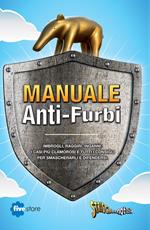 Striscia la notizia. Manuale anti-furbi