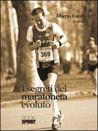 I segreti del maratoneta - Alberto Cucco - copertina