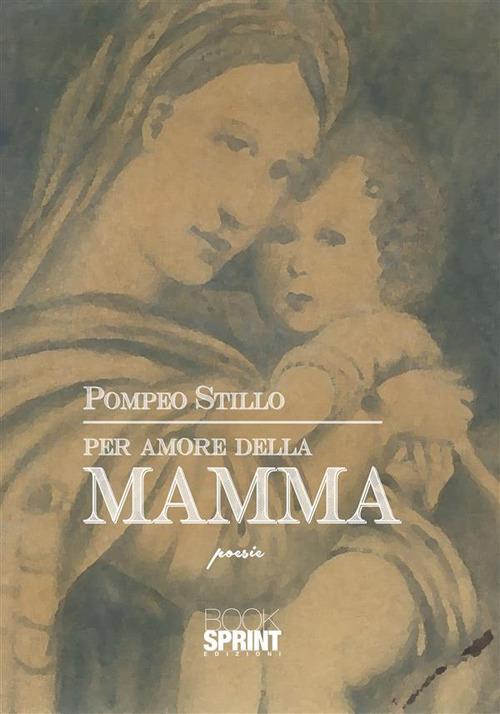 Per amore della mamma - Pompeo Stillo - ebook