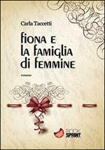 Fiona e la famiglia di femmine