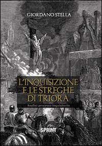 L' inquisizione e le streghe di Triora - Giordano Stella - copertina