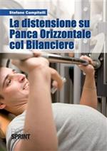 La distensione su panca orizzontale col bilanciere