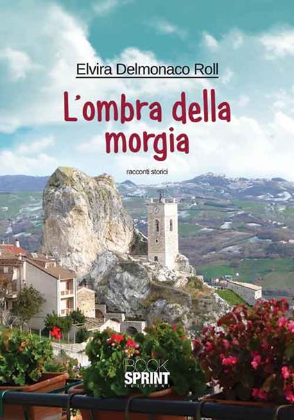 L'ombra della Morgia - Elvira Delmonaco Roll - copertina