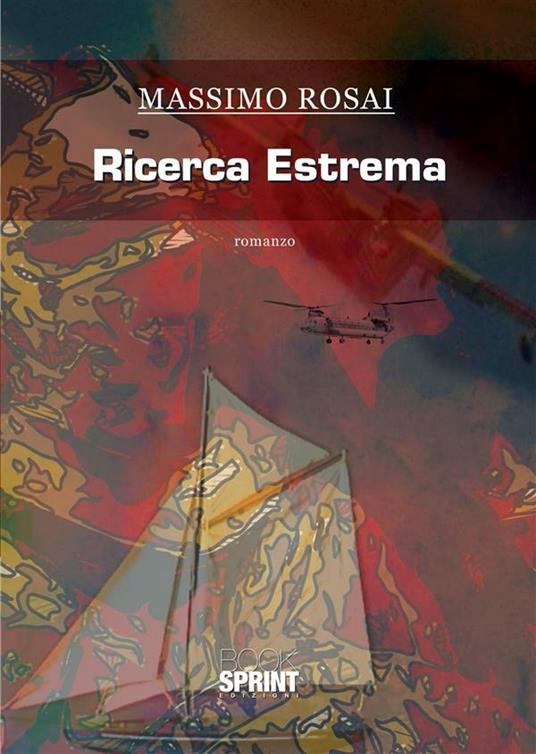 Ricerca estrema - Massimo Rosai - ebook