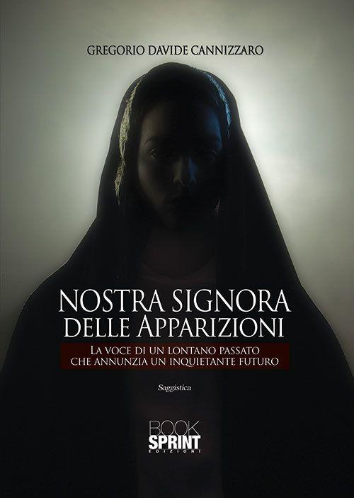 Nostra Signora delle apparizioni - Gregorio D. Cannizzaro - copertina