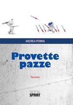 Provette pazze