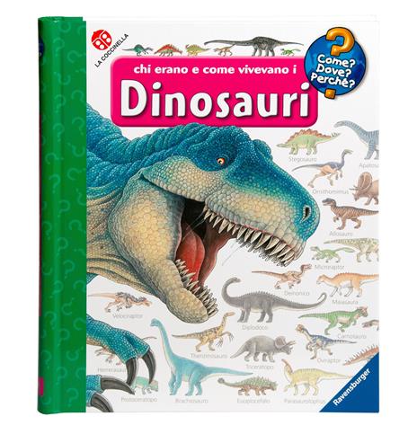 Chi erano e come vivevano i dinosauri. Ediz. illustrata - Angela Weinhold - copertina