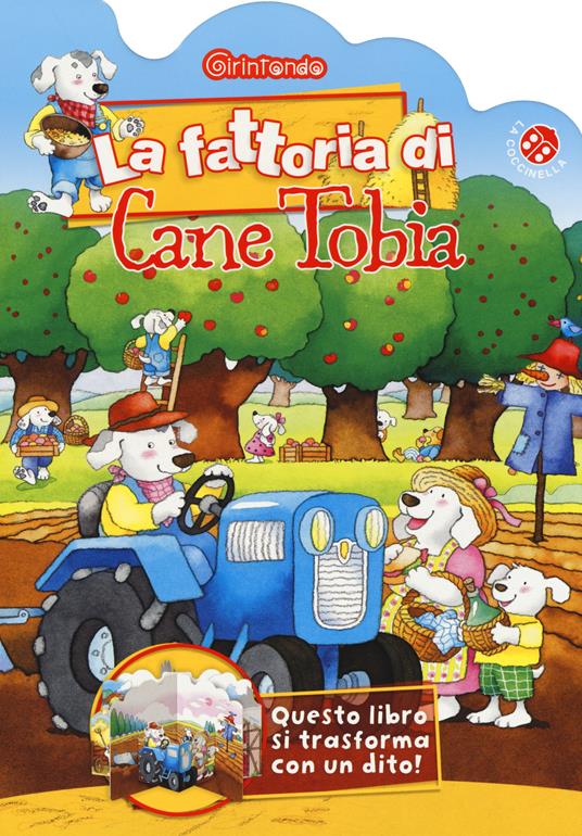 La fattoria di cane Tobia - Giovanna Mantegazza,Cristina Mesturini - copertina
