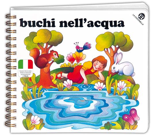 Buchi nell'acqua. Ediz. illustrata - Giorgio Vanetti,Nadia Pazzaglia,Tiziano Sclavi - copertina