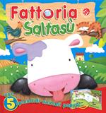 Fattoria Saltasù. Libro pop-up. Ediz. illustrata