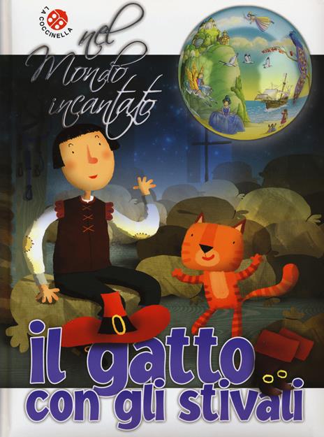 Il gatto con gli stivali di Charles Perrault. Nel mondo incantato - Chiara Bordoni,Gabriele Clima - copertina