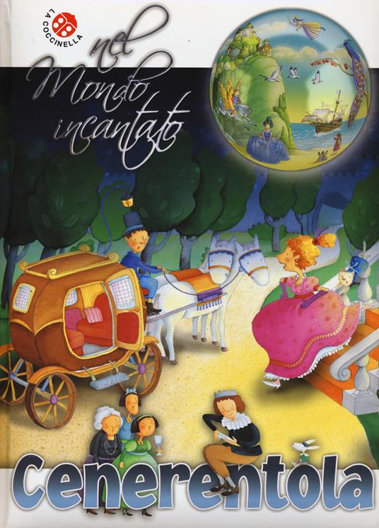 Cenerentola di Charles Perrault. Nel mondo incantato - Donata Montanari,Gabriele Clima - copertina