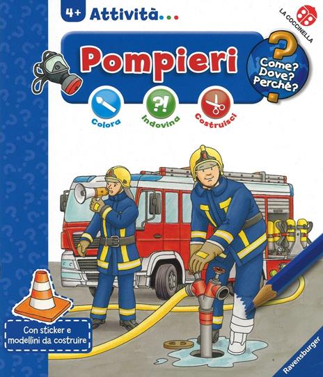 I pompieri. Colora, indovina, costruisci. Ediz. a colori - copertina