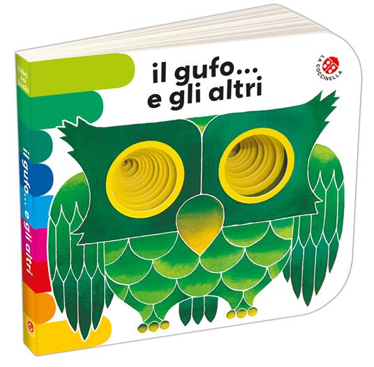 Il gufo... e gli altri. Ediz. a colori - Giorgio Vanetti,Giovanna Mantegazza - copertina