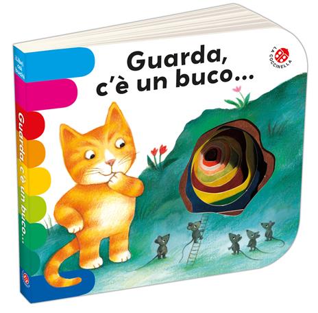 Guarda c'è un buco.... Ediz. a colori - Antonella Abbatiello,Giovanna Mantegazza - copertina