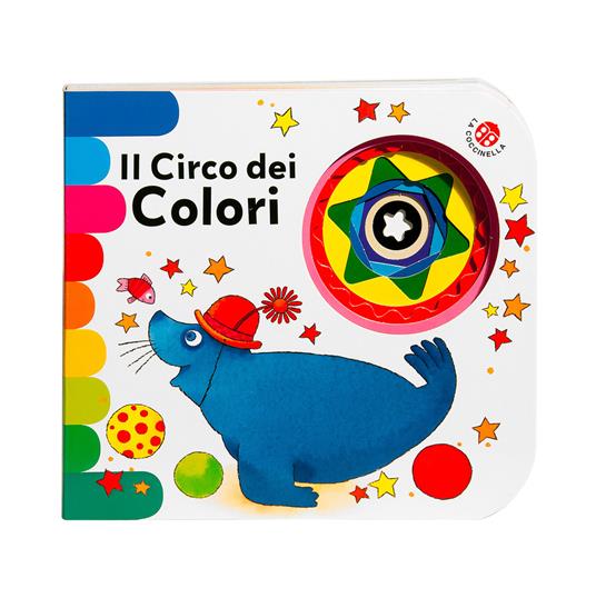 Il circo dei colori. Ediz. a colori - Chiara Bordoni,Emanuela Bussolati - copertina