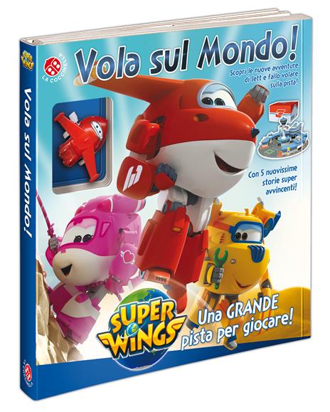 Vola sul mondo! Super Wings. Ediz. a colori. Con Gioco - copertina